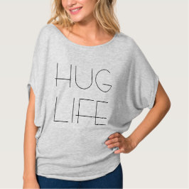 Umarmungs-Leben T-Shirt