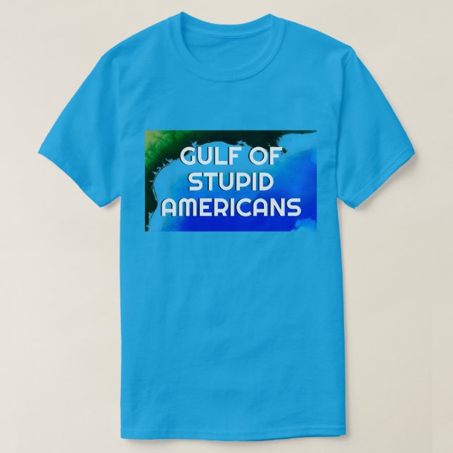 Umbenennen des Golfs von Mexiko T-Shirt (Design vorne)