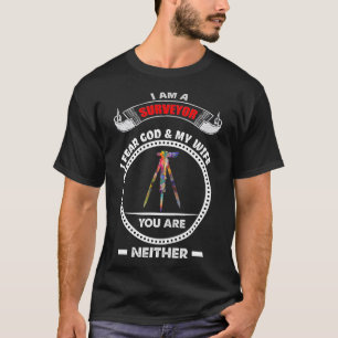 Umfrage Land Umfrage Angst Gott Meine Ehefrau T-Shirt