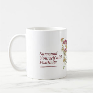 Umgeben Sie sich mit positiver, floraler Tasse