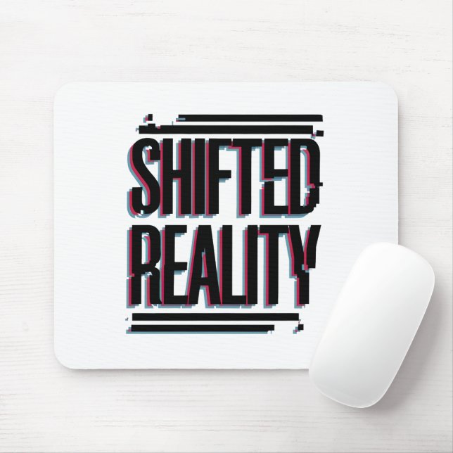 Umgekehrte Realität - Glitch in der Zeitachse Mousepad (Mit Mouse)