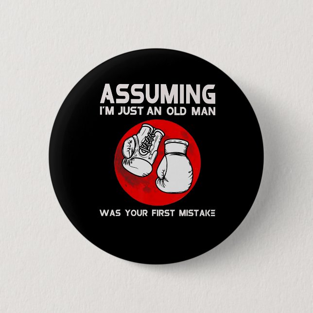 Umings ich bin nur ein alter Mann war dein erster  Button (Vorderseite)