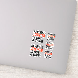 Umkehrender Rassismus ist keine Sache Aufkleber