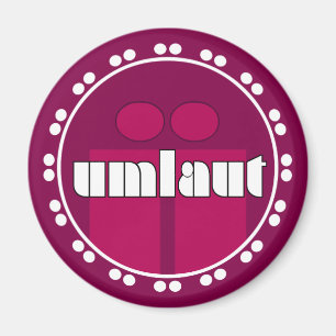 Umlaut Rondell Magnets - framboise