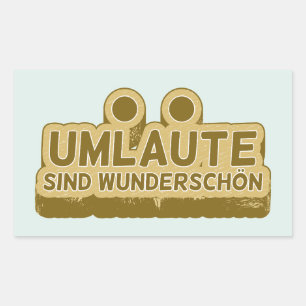 Umlaute sind wunderschön schön Geman Language UMLA Rechteckiger Aufkleber