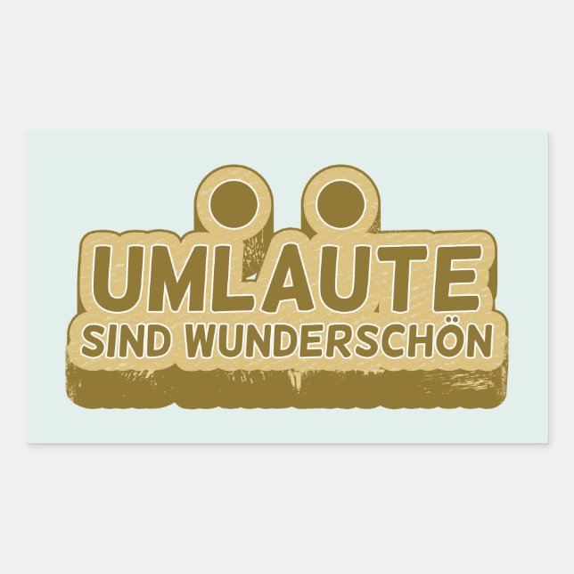 Umlaute sind wunderschön schön Geman Language UMLA Rechteckiger Aufkleber (Vorderseite)