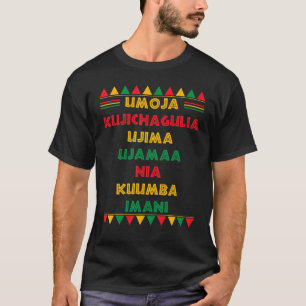 Umoja Kujichagulia Ujima Ujamaa Nia Kuumba Imani 1 T-Shirt