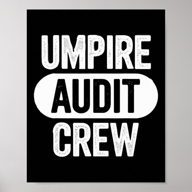 Umpire Audit Crew  Poster (Vorne)