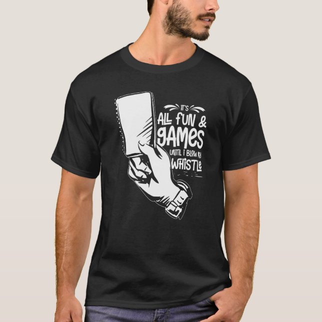 Umpire Quotes  Baseball Softball Football Whistle  T-Shirt (Vorderseite)