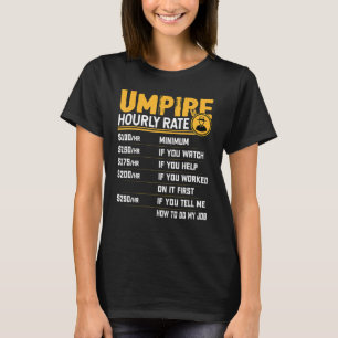 Umpire Stundenrennen Sport Umpire T-Shirt