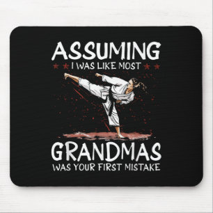 Umso war ich wie die meisten Grandmas ersten Fehle Mousepad