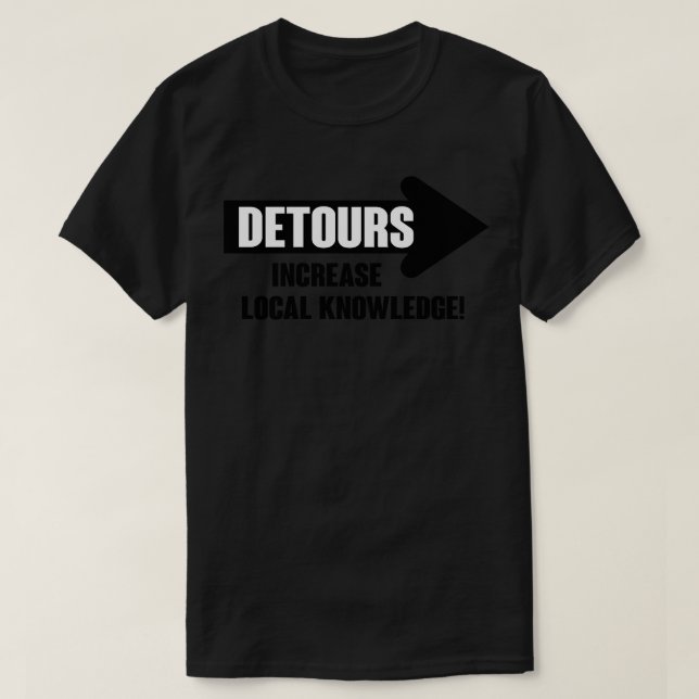 Umwege erweitern lokales Wissen T-Shirt (Design vorne)