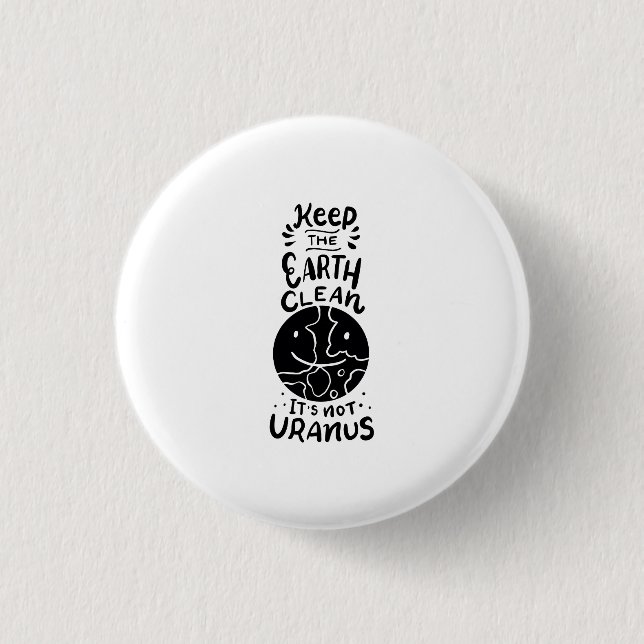 Umwelt - es ist nicht Uranus Button (Vorderseite)