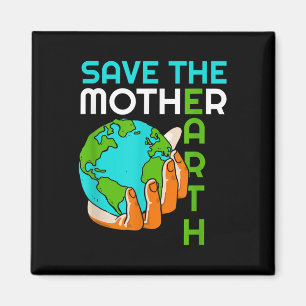 Umwelt-Pro von Mutter Erde-Klimawandel gerettet Magnet