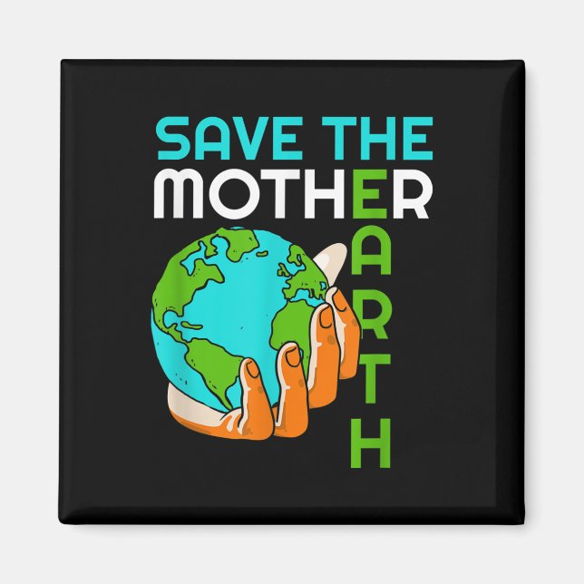 Umwelt-Pro von Mutter Erde-Klimawandel gerettet Magnet (Vorne)