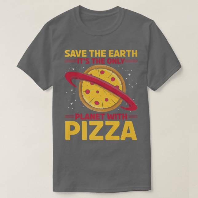 Umweltaktivist Pizza Lover T-Shirt Funny Zitat (Design vorne)