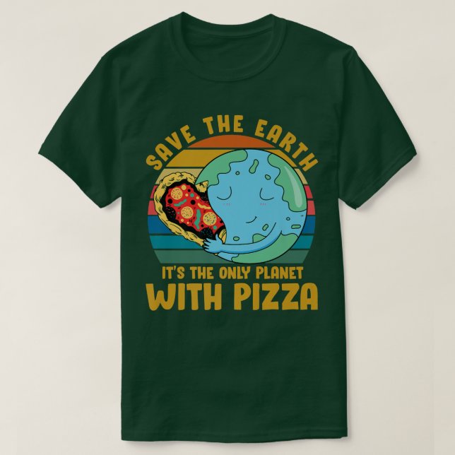 Umweltaktivist Pizza lover tee Funny Quote (Design vorne)