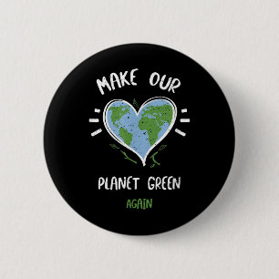 Umweltschutz_ Der Planet ist grün... Button
