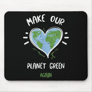 Umweltschutz_ Der Planet ist grün... Mousepad