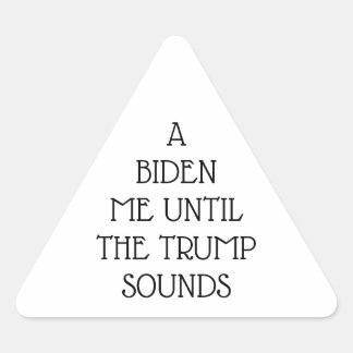 UN BIDEN MOI JUSQU'À CE QUE TRUMP SOUNDS Stickers