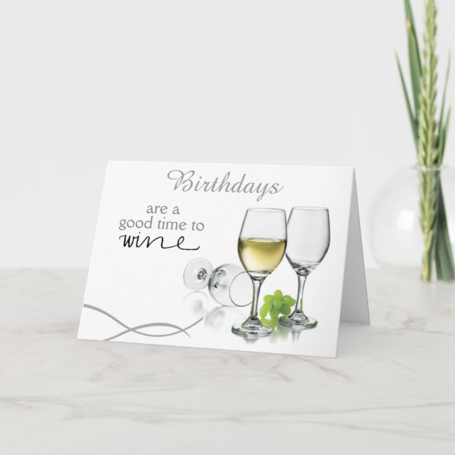 Un bon moment pour vin carte d'anniversaire (Devant)