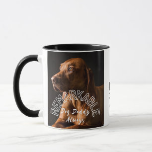 Un chien remarquable Daddy Toujours mug coffee G