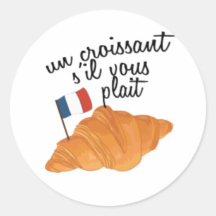 Un Croissant S'il Vous Plait - French Food Runder Aufkleber