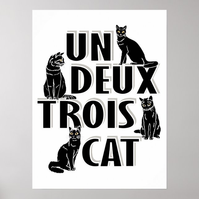 Un Deux Trois Cat - French Pun Poster (Vorne)