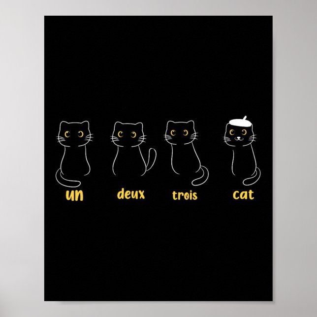 Un Deux Trois Cat Funny Cat Lovers Poster (Vorne)