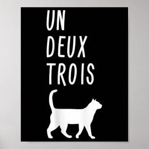 Un Deux Trois Cat Shirt Funny French Teacher Gift Poster