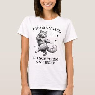 Un diagnostizierte Katze Lustiges T-Shirt