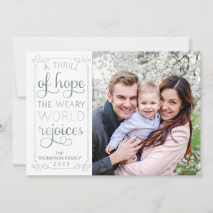 Un frisson d'espoir Weary World Rejoices Carte pho