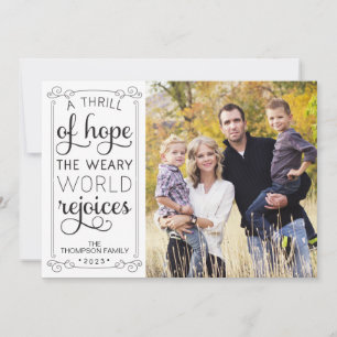 Un frisson d'espoir Weary World Rejoices Carte pho