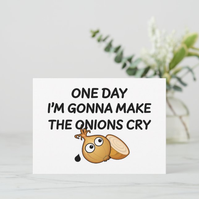 Un jour, je vais faire la carte postale Onions Cry (Debout devant)