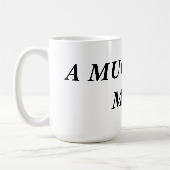 UN MUG POUR UN MUG ! (Gauche)