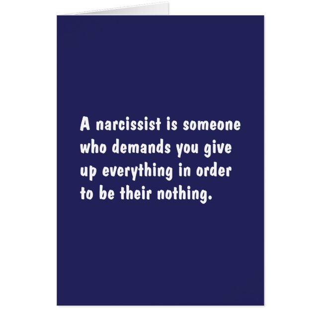 Un Narcissist est quelqu'un qui exige… (Devant)