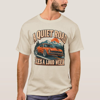Un T-shirt pour amateur de voitures - Une route ca
