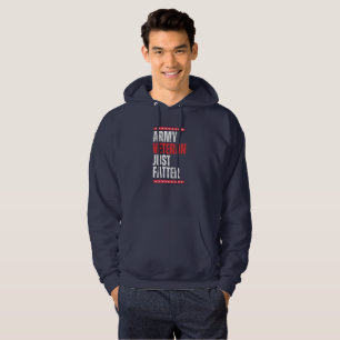 Un vétéran de l'armée juste plus gros drôle Sweat 