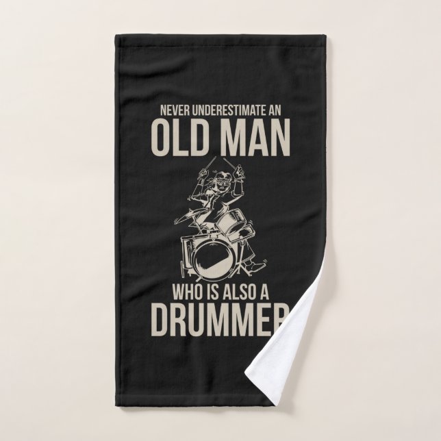 Un Vieux Homme Qui A Aussi Un Drummer (Serviette à main)