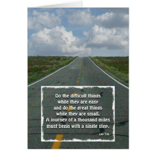 Un voyage de 1000 Miles... (Laotse)