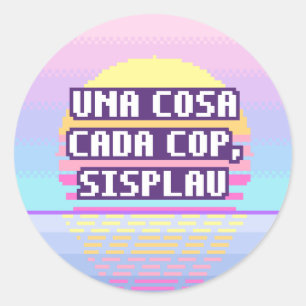 Una Cosa Cada Cop, Sisplau Pixel Sticker