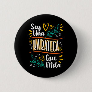 Una Karateca Que Mola Mujer Regalos De Karate Button
