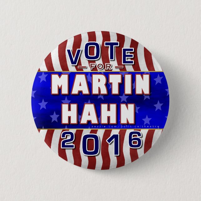 Unabhängiger 2016 Martin-Hahn Präsidenten-Wahl Button (Vorderseite)