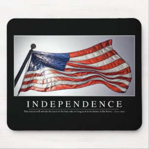 Unabhängigkeit: Inspirierend Zitat 2 Mousepad