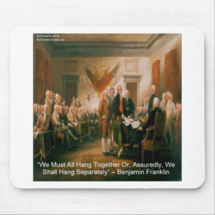 Unabhängigkeitserklärung & Ben-Franklin-Zitat Mousepad