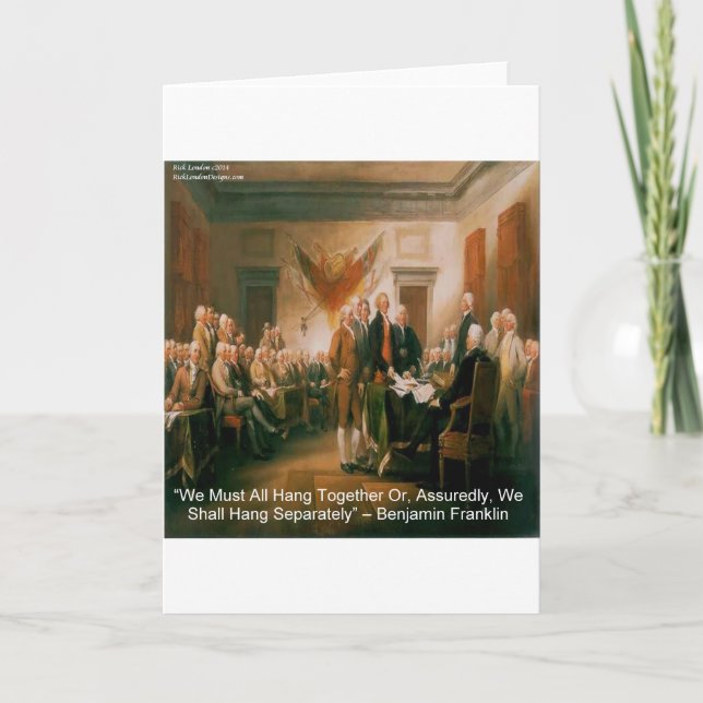 Unabhängigkeitserklärung und Ben Franklin Zitat Karte (Vorderseite)