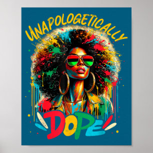 Unalogetisch Afro Schwarze Frau Schwarze Geschicht Poster
