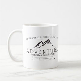 Unannehmlichkeiten Chesterton Zitat-Kaffee-Tasse Kaffeetasse