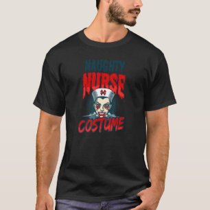 Unanständiges Halloween-Krankenschwester-Kostüm T-Shirt