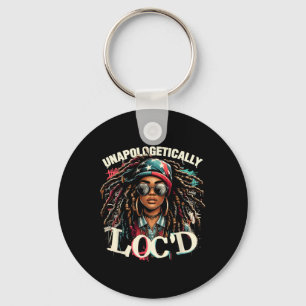 Unapologetisch Loc'd Black Afro Queen Black Hist Schlüsselanhänger